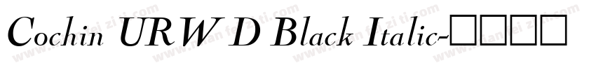 Cochin URW D Black Italic字体转换